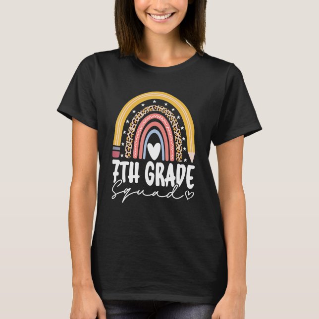 Back To School Rainbow 7th Seventh Grade Squad For T-Shirt (Front)