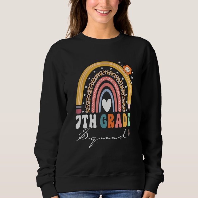 Back To School Rainbow 7th Seventh Grade Squad Tea Sweatshirt (Front)