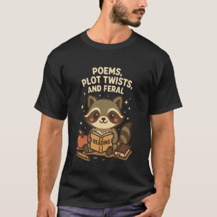 Back To School Reading Teacher Raccoon Poem Plot T T-Shirt
