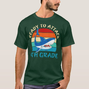 Back to school-ready to attack 4th grade  T-Shirt