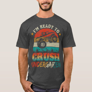 Back To School Ready To Crush Kindergarten Monster T-Shirt