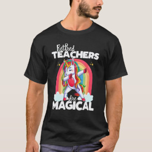 Back To School Retired Teacher Squad Unicorn Magic T-Shirt