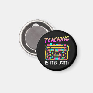 Back to School Retro Teaching is My Jam 80s Magnet