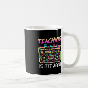 Back to School Retro Teaching is My Jam 80s Teache Coffee Mug