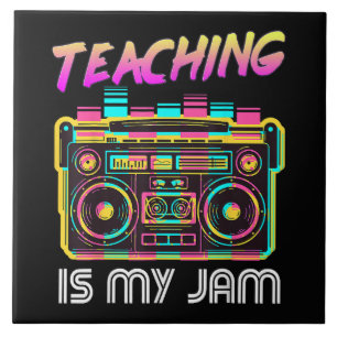Back to School Retro Teaching is My Jam 80s Tile