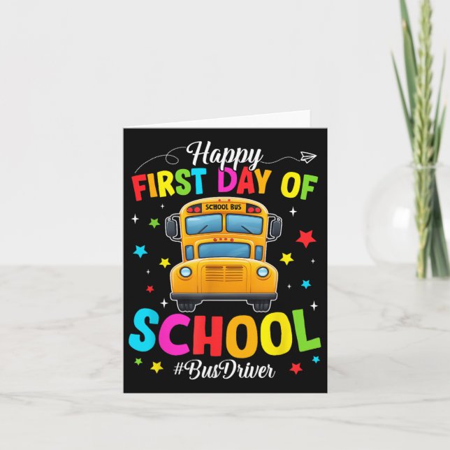 Back To School School Bus Driver Happy First Day O Card (Front)