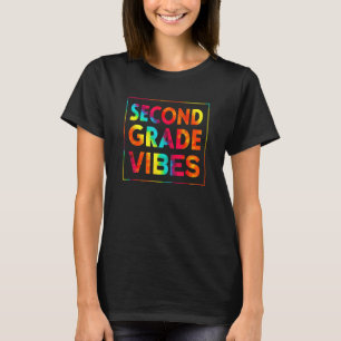 Back To School Second Grade Vibes First Day Teache T-Shirt