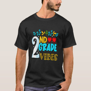 Back To School Second Grade Vibes Student And Teac T-Shirt
