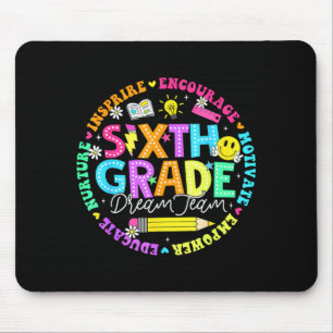 Back to school sixth grade dream team teacher kids mouse pad