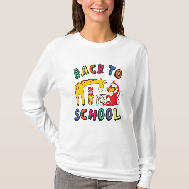 Back to school - Stay Safe T-Shirt (Front)