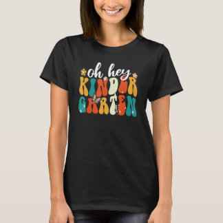 Back To School Students Teacher 1st Day Kindergart T-Shirt