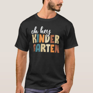 Back To School Students Teacher 1st Day Kindergart T-Shirt