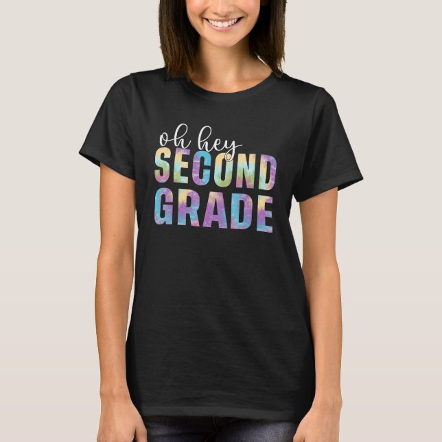 Back To School Students Teacher Oh Hey 2nd Second  T-Shirt (Front)