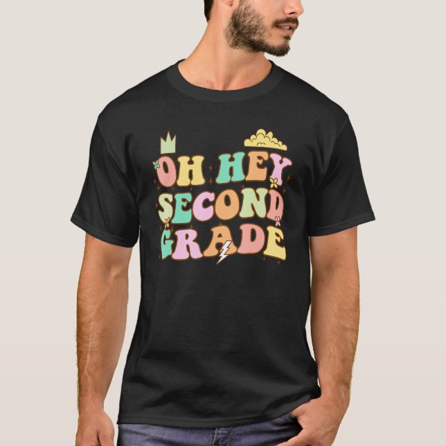 Back To School Students Teacher Oh Hey 2nd Second  T-Shirt (Front)