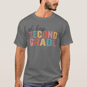 Back To School Students Teacher Oh Hey 2Nd Second T-Shirt