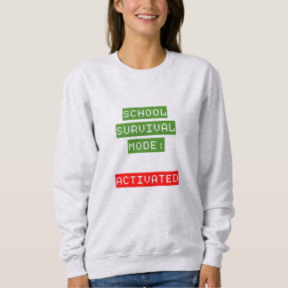 Back To School | Survival Mode Sweatshirt