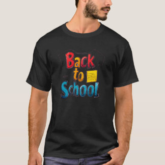Back To School T-Shirt, First Day Of School T-Shirt