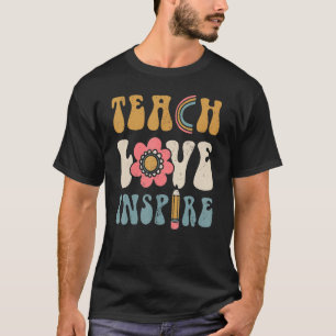 Back To School Teach Love Inspire Retro Teachers 1 T-Shirt