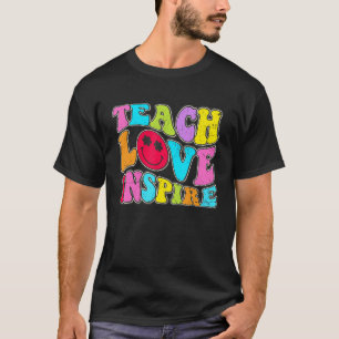 Back To School Teach Love Inspire Retro Teachers W T-Shirt