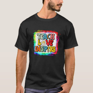 Back To School Teach Love Inspire Retro Teachers W T-Shirt