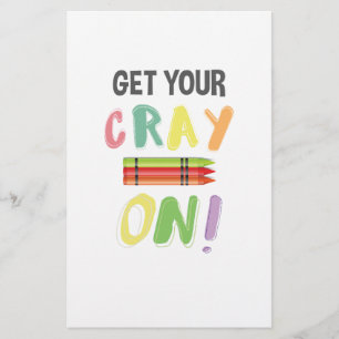 Back To School Teacher Get Your Cray On Crayon Stationery