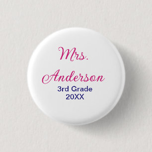 back to school teacher name grade school pink 20XX 3 Cm Round Badge