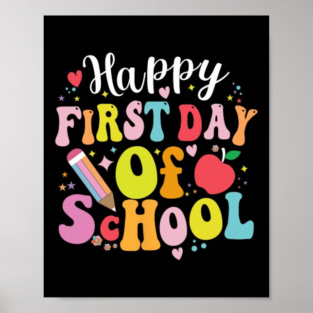 Back To School Teacher Student Happy First Day Of  Poster (Front)
