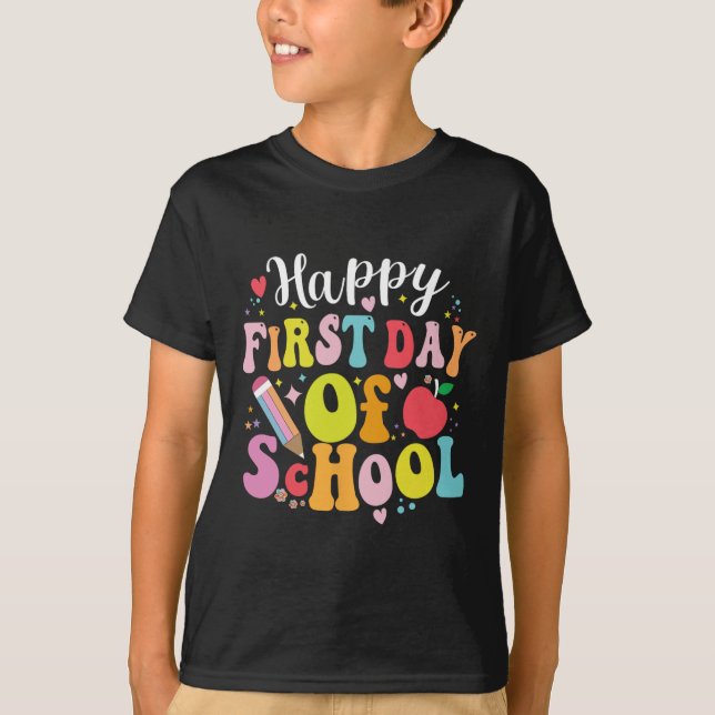 Back To School Teacher Student Happy First Day Of  T-Shirt (Front)