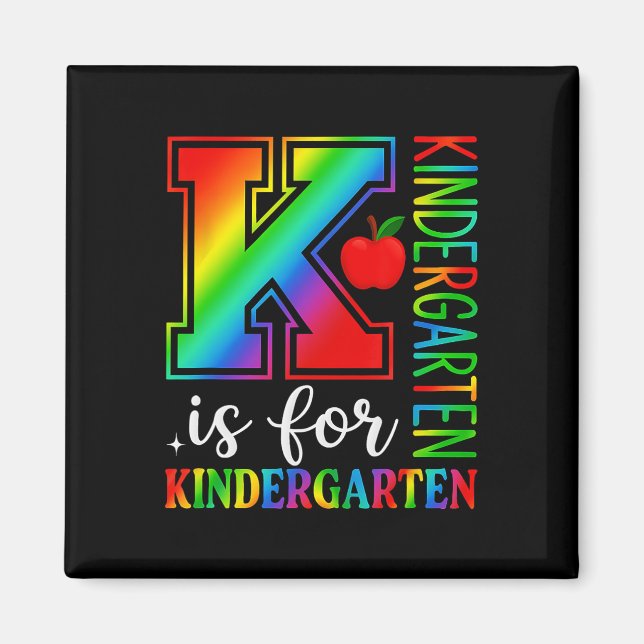Back To School Teacher Student K Is For Kindergart Magnet (Front)