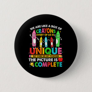 Back To School Teacher We Are Like A Box Of Crayon 6 Cm Round Badge