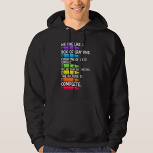 Back To School Teacher We Are Like A Box Of Crayon Hoodie