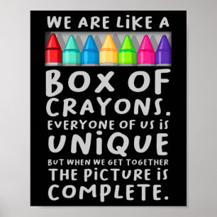 Back To School Teacher We Are Like A Box Of Crayon Poster