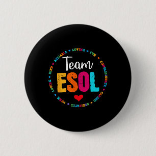 Back to school Teachers Crew Students - Team ESOL  6 Cm Round Badge