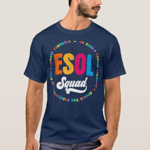Back to school Teachers Students Cute ESOL Squad T-Shirt