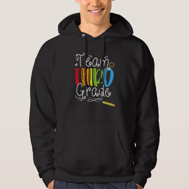 Back To School  Team Third Grade 3rd Teacher Stude Hoodie (Front)