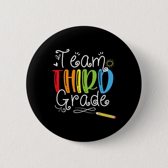 Back To School Team Third Grade 3rd Teacher Studen 6 Cm Round Badge (Front)