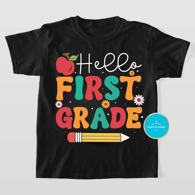 Back to School Tee | Hello First Grade T-Shirt (Creator Uploaded)