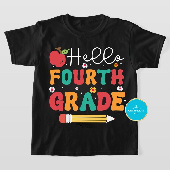 Back to School Tee | Hello Fourth Grade T-Shirt (Creator Uploaded)