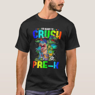 Back To School Tee I'm Ready To Crush Pre K Dinosa