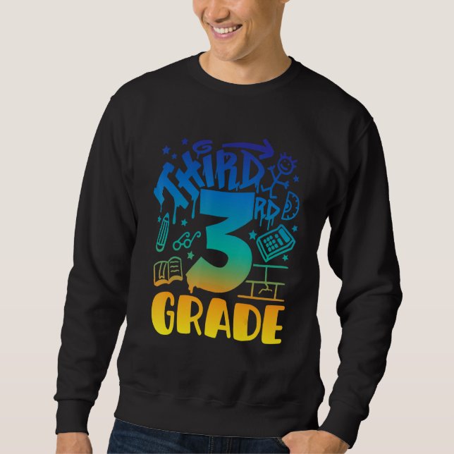 Back To School Third 3rd Grade Teacher Boys Graffi Sweatshirt (Front)