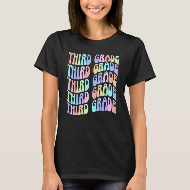 Back To School Third Grade Vibes First Day Teacher T-Shirt (Front)