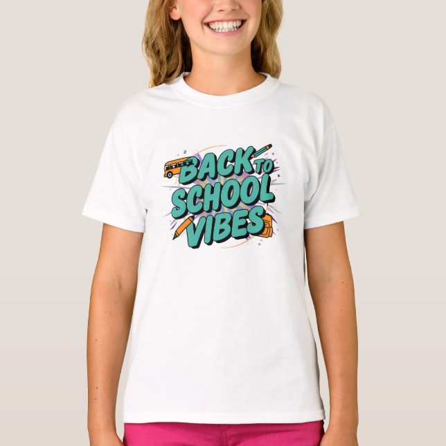 Back To School Vibes Funny T-Shirt (Front)