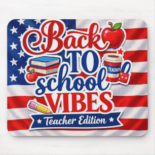 Back to School Vibes – Teacher Edition Mouse Pad
