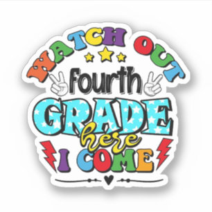 Back To School Watch Out Fourth Grade Here I Come