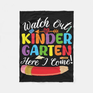 Back To School Watch Out Kindergarten Here I Come Fleece Blanket