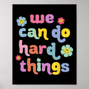 Back To School We Can Do Hard Things Teacher Motiv Poster