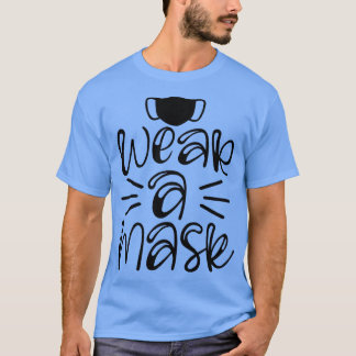 Back to school- wear a mask  T-Shirt