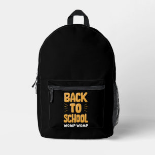 Back to School Womp Womp Teacher Printed Backpack