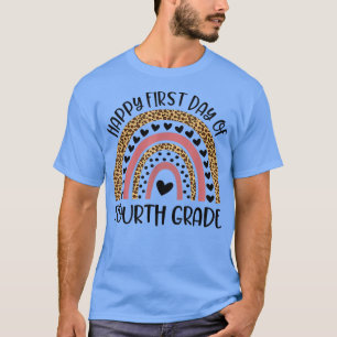 Back To SchoolRainbow Happy First Day Of Fourth Gr T-Shirt