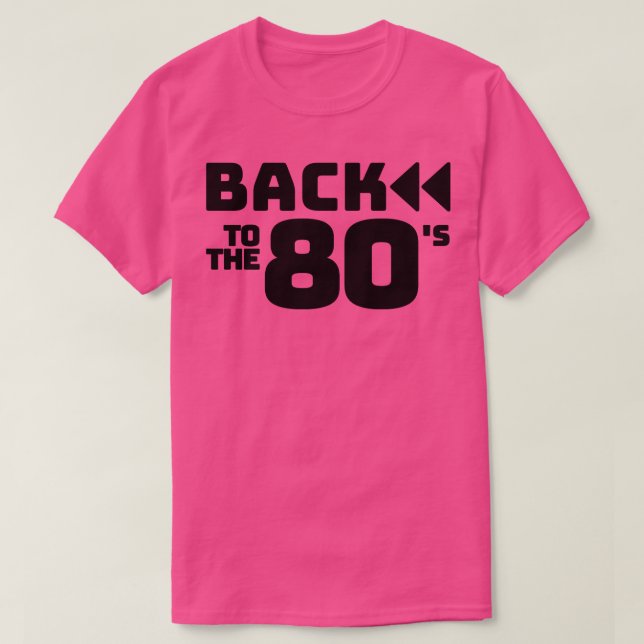 Back To The 80s 2 T-Shirt (Design Front)